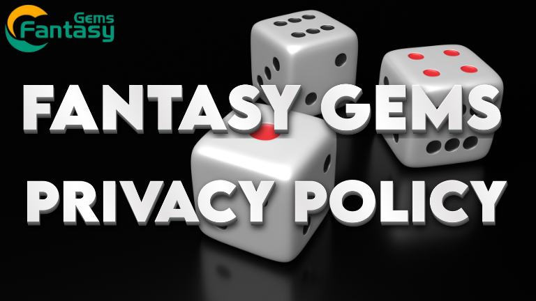 our privacy policy is our promise at Fantasy Gems—where your data is safe and secure.